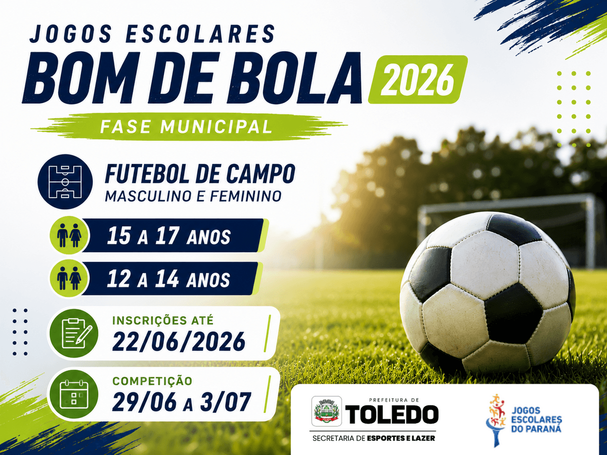 Estão abertas as inscrições para a Fase Municipal dos Jogos Escolares do PR 2026 “Bom de Bola”